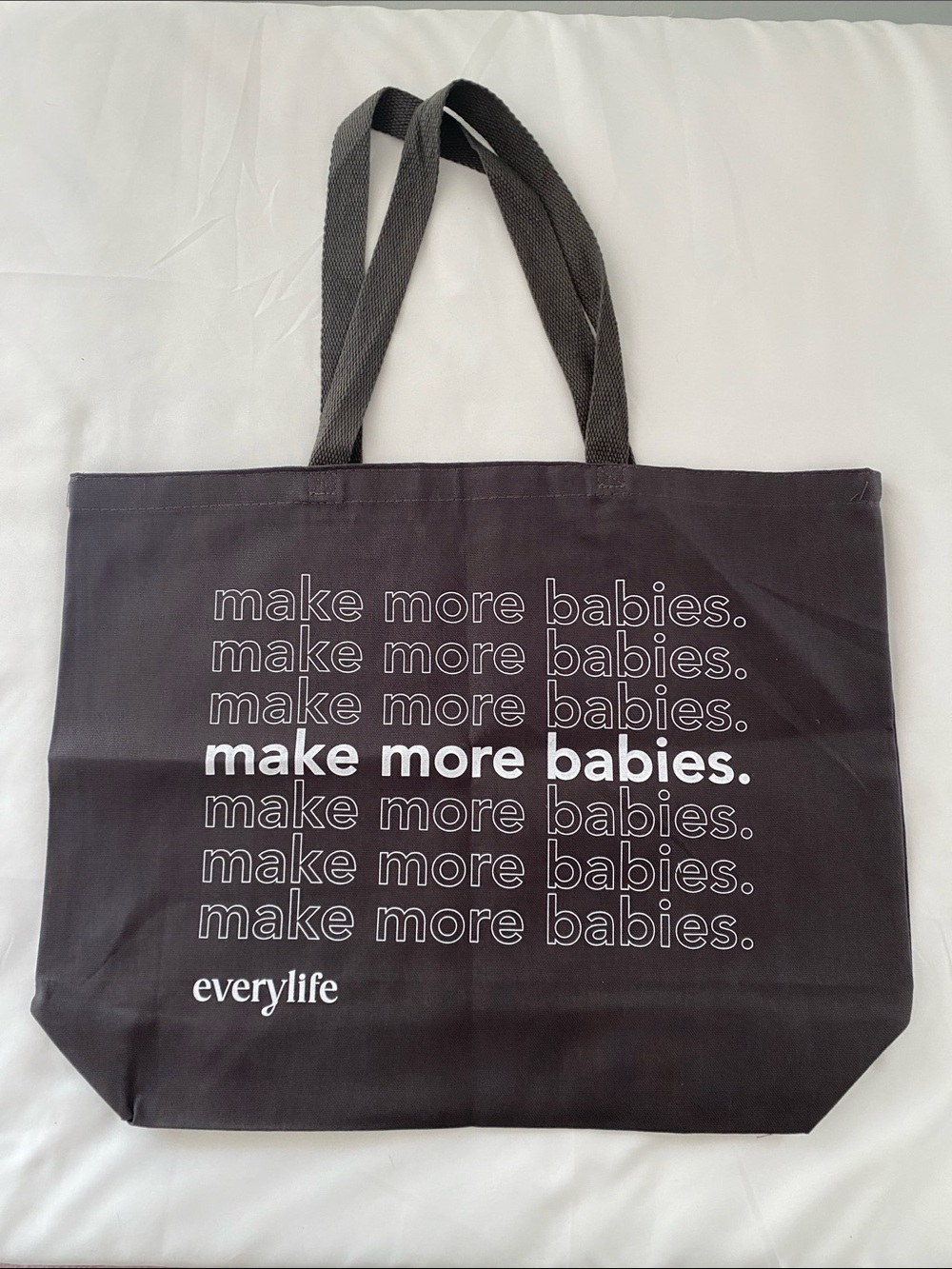 Everylife cotton tote bag - "Make More Babies."